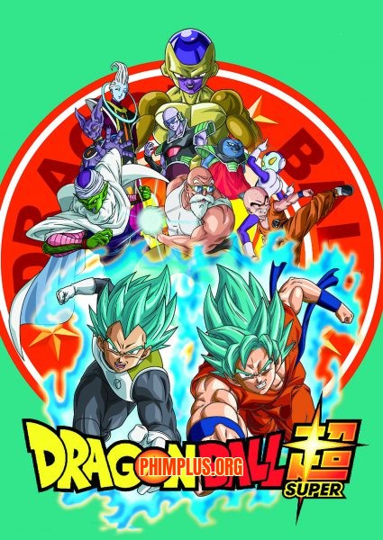 7 Viên Ngọc Rồng: Dragon Ball Super