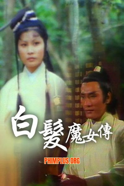 Bạch Phát Ma Nữ – Wolf Girl