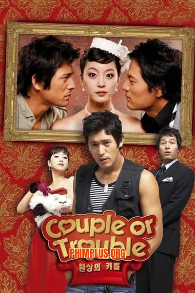 Cặp Đôi Kỳ Lạ (Couple Or Trouble)