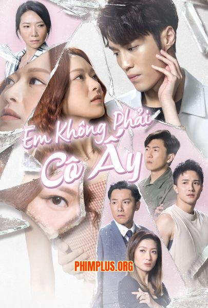 Em Không Phải Cô Ấy
