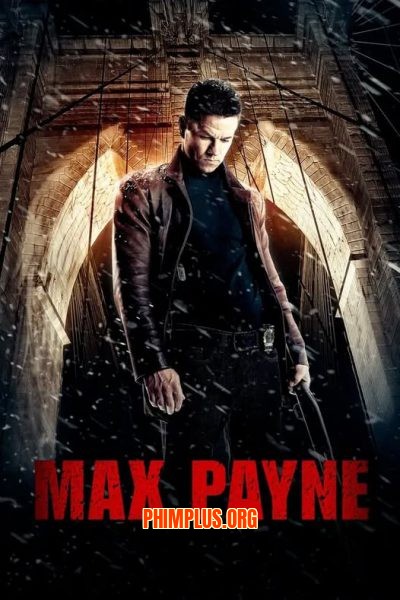 Max Payne: Lửa Hận Thù