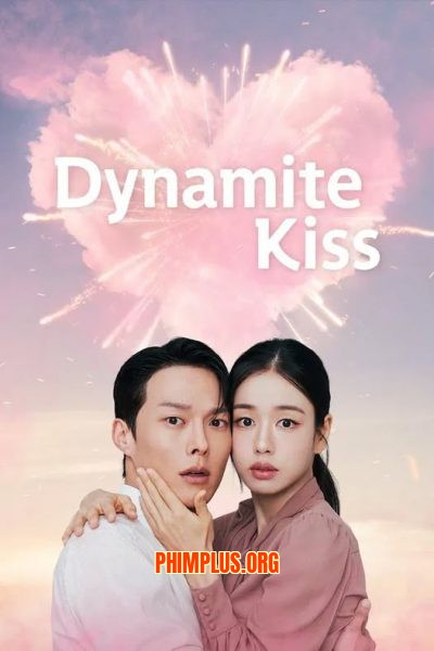 Nụ Hôn Bùng Nổ