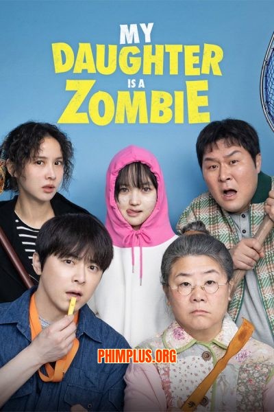 Zombie Cưng Của Ba