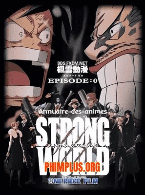 One Piece: Strong World Episode 0