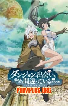 Dungeon ni Deai o Motomeru no wa Machigatteiru Darou ka