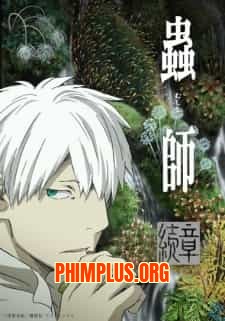 Mushishi Zoku Shou 2nd Season