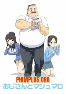 Ojisan to Marshmallow