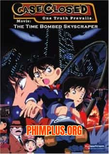 Detective Conan Movie 1: The Timed Skyscraper - Quả Bom Chọc Trời
