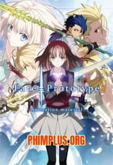 Fate/Prototype