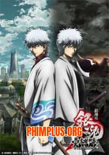 Gintama: The Final Chapter - Be Forever Yorozuya | Gintama Movie 2