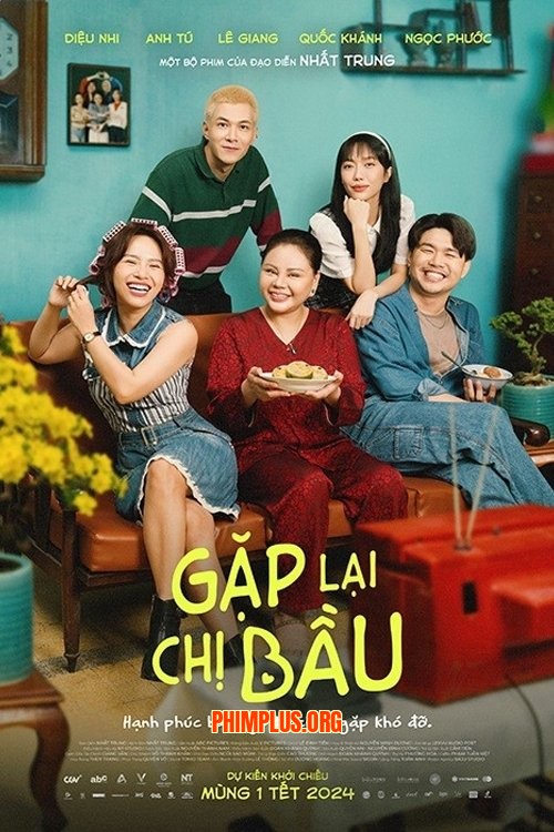 Gặp Lại Chị Bầu