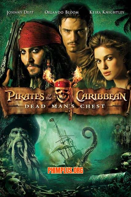 Cướp Biển Vùng Caribê 2: Chiếc Rương Tử Thần