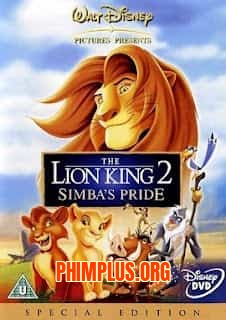 Vua Sư Tử 2: Niềm Tự Hảo Của Simba