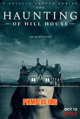 Căn Nhà Ma Ám Của Dòng Họ Hill