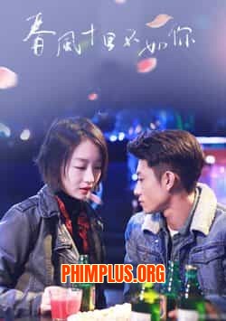 Mười Dặm Gió Xuân Chẳng Bằng Em