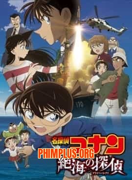 Thám Tử Conan Movie 17: Thám Tử Trên Biển Xa