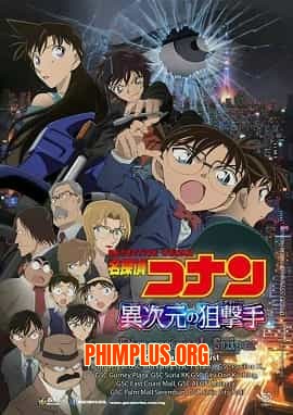Thám Tử Conan Movie 18: Sát Thủ Bắn Tỉa Không Tưởng