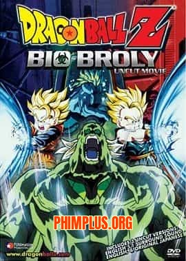 7 Viên Ngọc Rồng: Broly Đệ Nhị