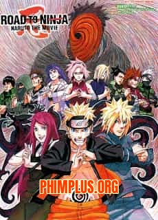 Naruto Shippuuden Movie 06 Đường Tới Ninja