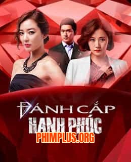 Đánh Cắp Hạnh Phúc