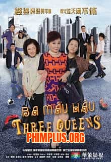 Cuộc Chiến Giữa Ba Mẫu Hậu