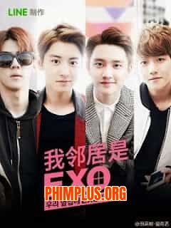 Hàng xóm tôi là EXO