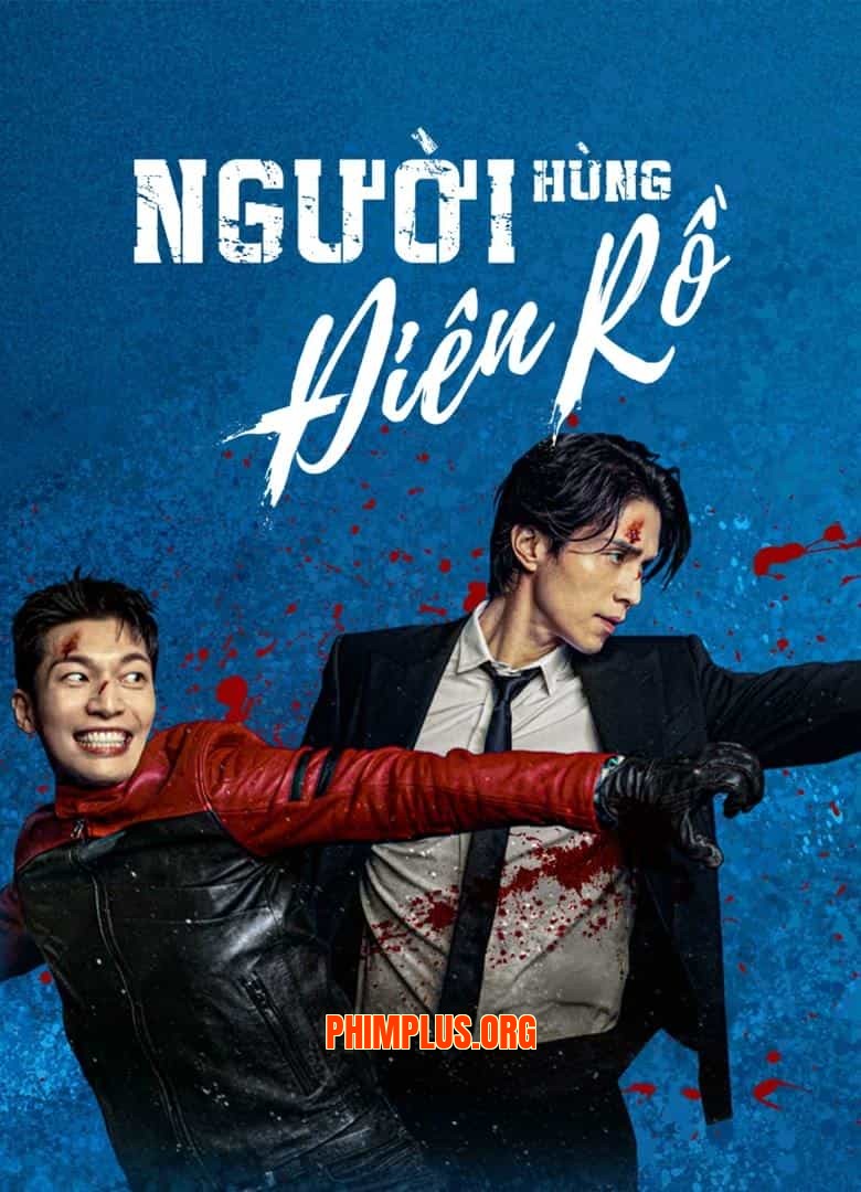 Người Hùng Điên Rồ
