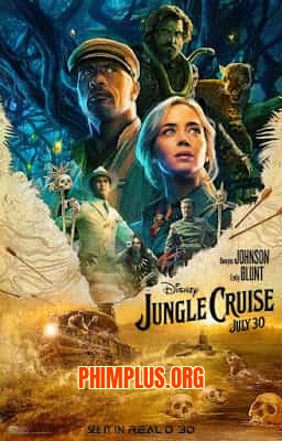 Jungle Cruise: Thám Hiểm Rừng Xanh