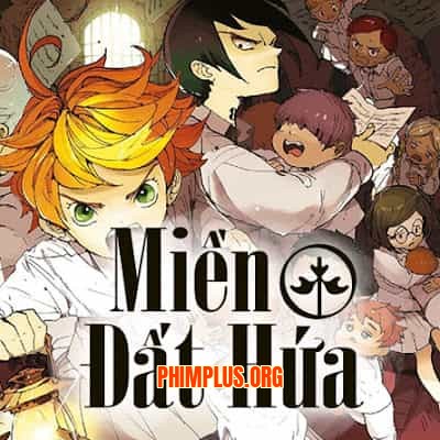 Miền Đất Hứa (Phần 1)