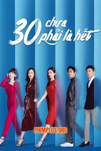 30 Chưa Phải Là Hết