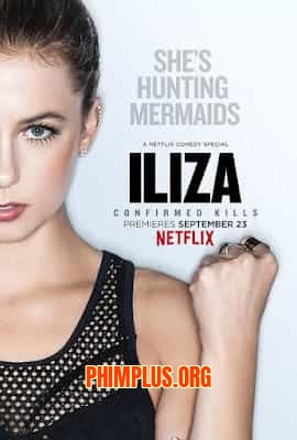 Iliza Shlesinger: Xác Nhận Đã Giết