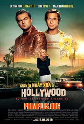 Chuyện ngày xưa ở… Hollywood