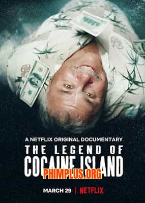 Truyền Thuyết Về Đảo Cocaine