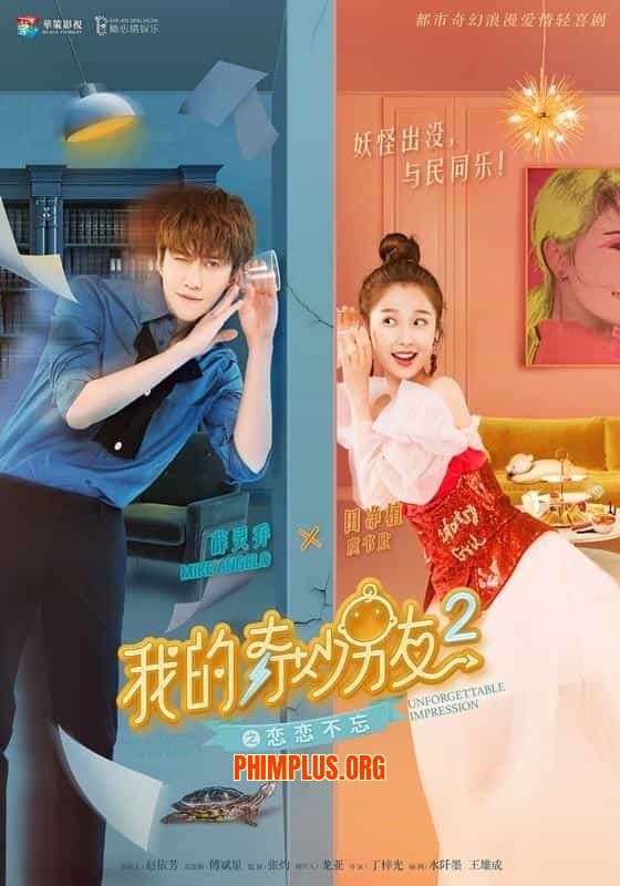 Bạn Trai Vi Diệu Của Tôi 2 : Yêu Mãi Không Quên