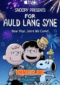Quà Của Snoopy: Dành Cho Auld Lang Syne