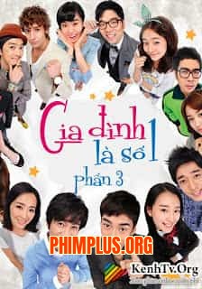 Gia Đình Là Số 1 (Phần 03)