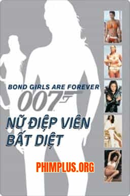 NỮ ĐIỆP VIÊN BẤT DIỆT