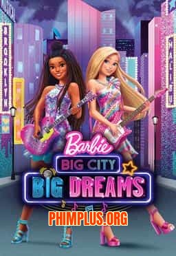BARBIE BIG CITY BIG DREAMS
