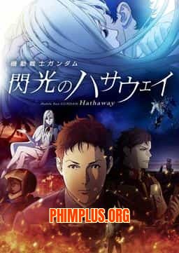 CHIẾN SĨ CƠ ĐỘNG GUNDAM: TIA CHỚP HATHAWAY