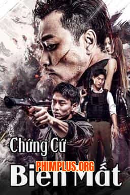 CHỨNG CỨ BIẾN MẤT