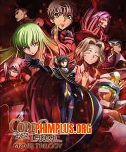 CODE GEASS: LELOUCH NỔI LOẠN – BỘ BA PHIM