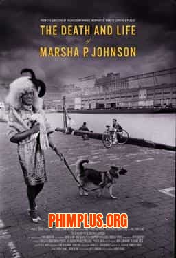 CUỘC ĐỜI VÀ CÁI CHẾT CỦA MARSHA P. JOHNSON