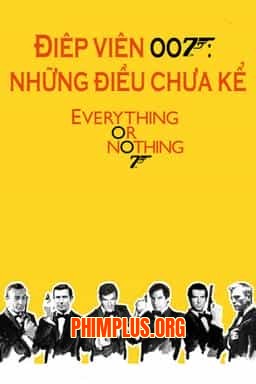 ĐIỆP VIÊN 007: NHỮNG ĐIỀU CHƯA KỂ