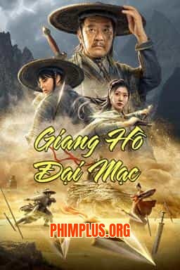 GIANG HỒ ĐẠI MẠC