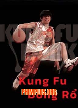 KUNG FU BÓNG RỔ