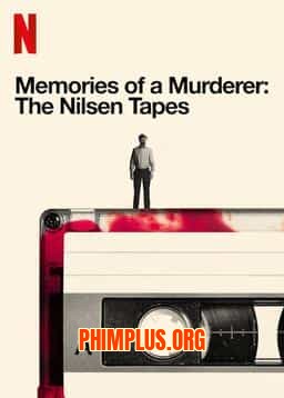 KÝ ỨC KẺ SÁT NHÂN: DENNIS NILSEN