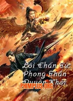 LÔI CHẤN TỬ: PHONG THẦN DUYÊN KHỞI