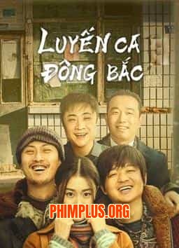 LUYẾN CA ĐÔNG BẮC