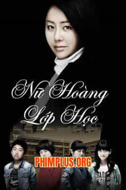 NỮ HOÀNG LỚP HỌC