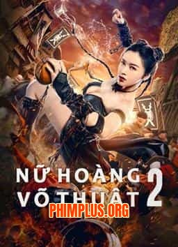 NỮ HOÀNG VÕ THUẬT 2